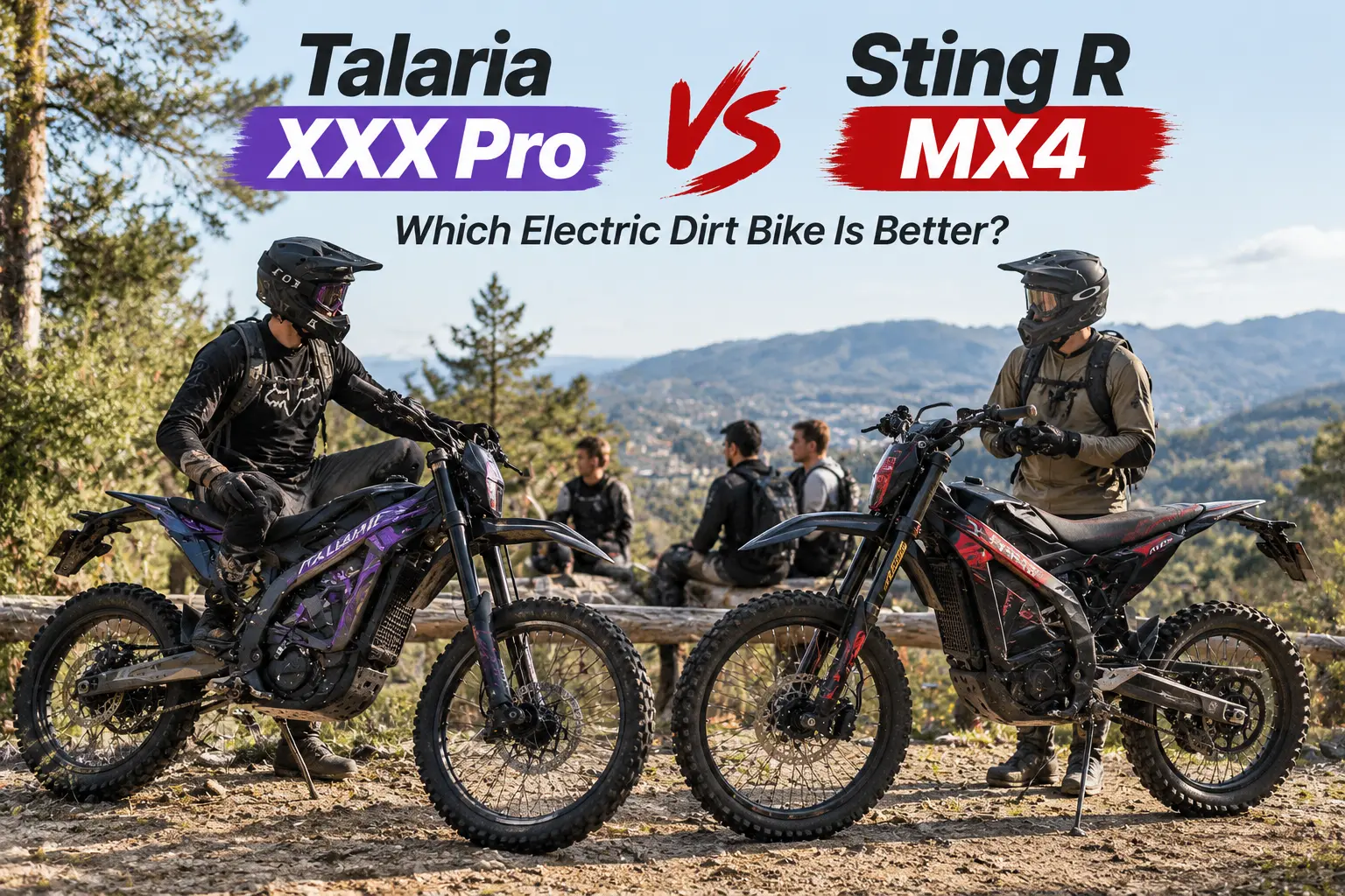 Talaria XXX Pro vs Sting R MX4